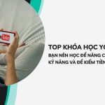 top khóa học youtube