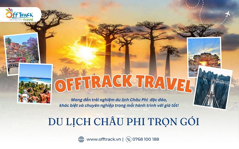 du lịch châu phí trọn gói cùng offtrack travel
