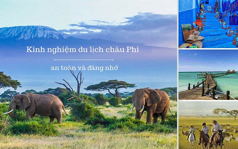 Kinh nghiệm du lịch châu phi an toàn