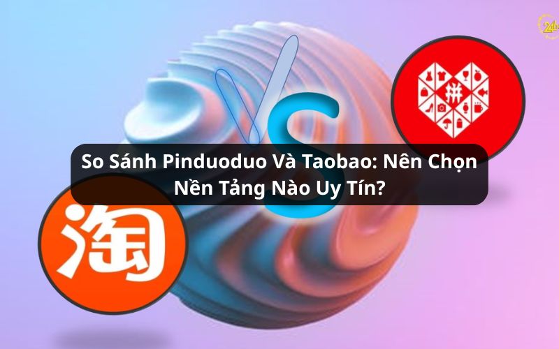 pinduoduo và taobao