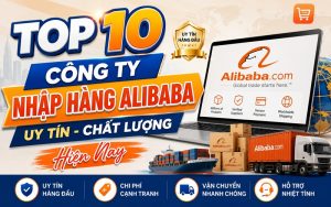 công ty nhập hàng alibaba uy tín